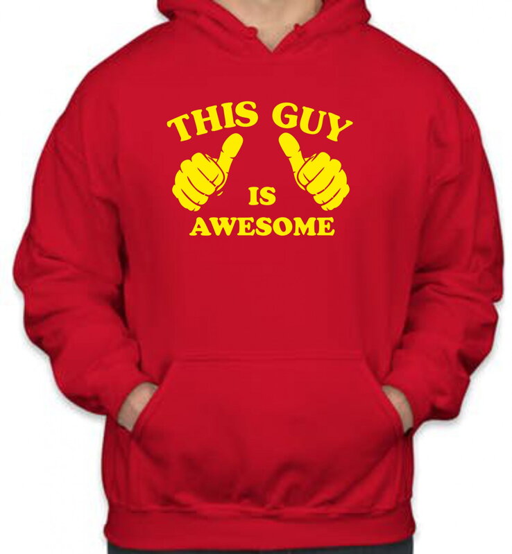 Hoodie - This Guy is awesome